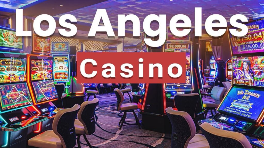 Casinos en Los Angeles California 2026